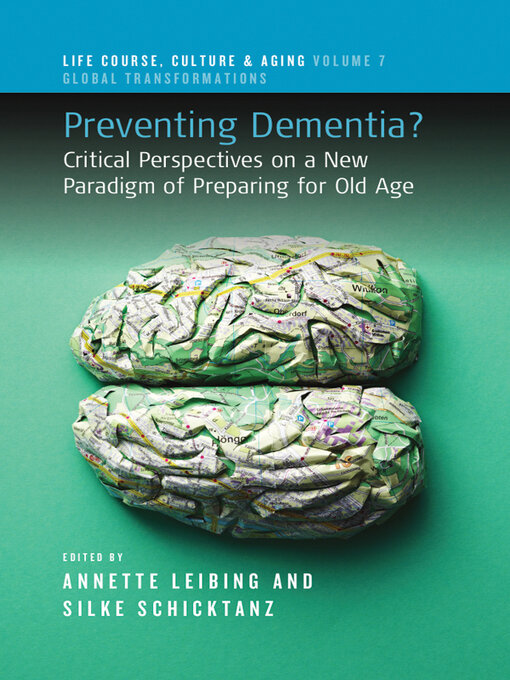 Title details for Preventing Dementia? by Annette Leibing - Available